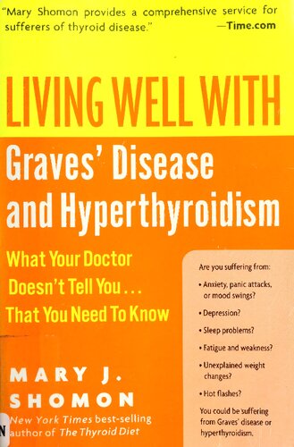Living Well With Graves Disease And Hyperthyroidism What Your Doctor Doesnt Tell You That You Need To Know John Johnson Protocol For Thyroid Disease 1st Edition Mary J Shomon