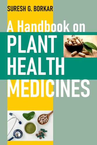 A Handbook On Plant Health Medicines Suresh G Borkar