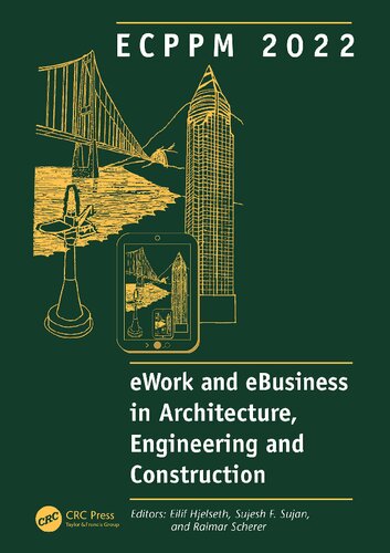 Ecppm 2022 Ework And Ebusiness In Architecture Engineering And Construction 2022 Eilif Hjelseth