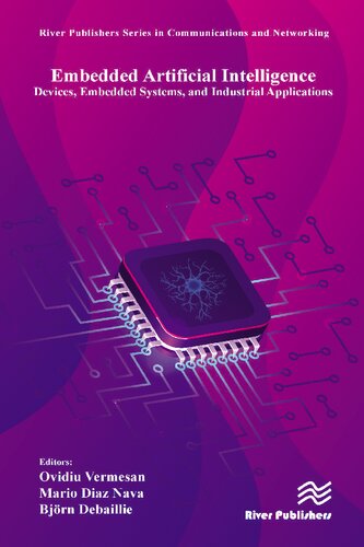 Embedded Artificial Intelligence Devices Embedded Systems And Industrial Applications Ovidiu Vermesan