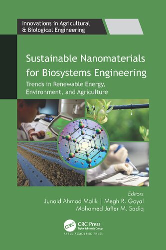 Sustainable Nanomaterials For Biosystems Engineering Trends In Renewable Energy Environment And Agriculture Junaid Ahmad Malik