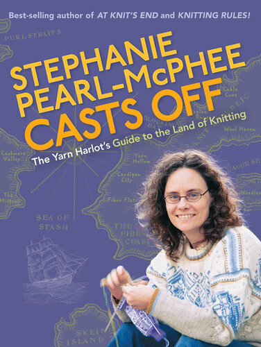 Stephanie Pearlmcphee Casts Off Stephanie Pearlmcphee