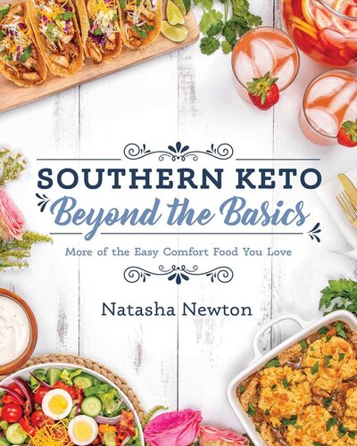 Southern Keto Beyond The Basics Natasha Newton