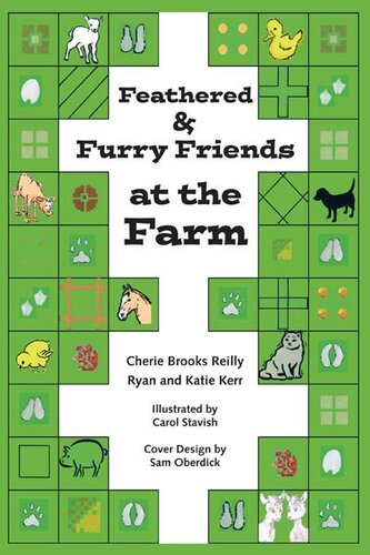 Feathered Furry Friends At The Farm Cherie Brooks Reilly
