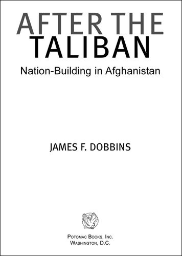 After The Taliban Amb James F Dobbins