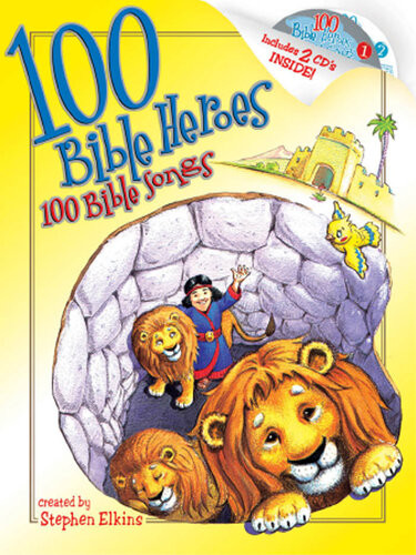 100 Bible Heroes 100 Bible Songs Stephen Elkins