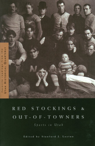 Red Stockings And Outoftowners Sports In Utah Stanford J Layton