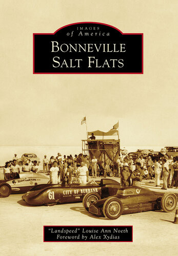 Bonneville Salt Flats Landspeed Louise Ann Noeth