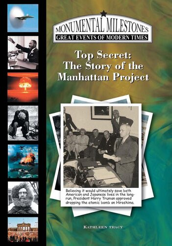 Top Secret The Story Of The Manhattan Project 1st Edition Kathleen Tracy