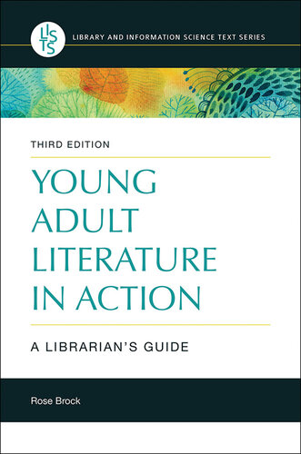 Young Adult Literature In Action 3rev Rose Brock