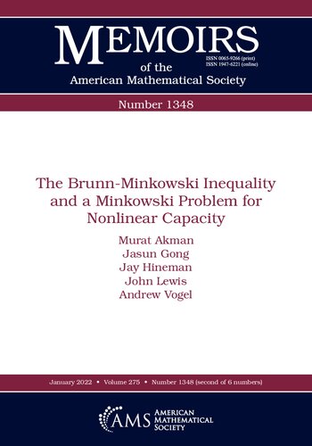 The Brunnminkowski Inequality And A Minkowski Problem For Nonlinear Capacity Murat Akman