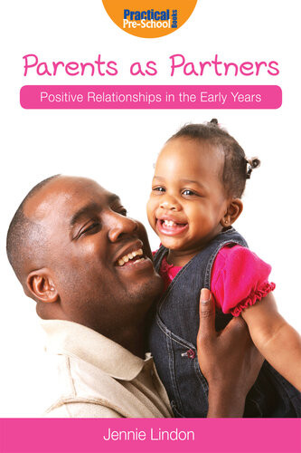 Parents As Partners 2nd Edition Jennie Lindon