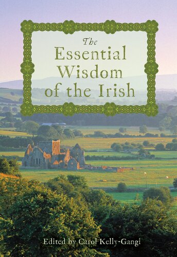 The Essential Wisdom Of The Irish Carol Kellygangi