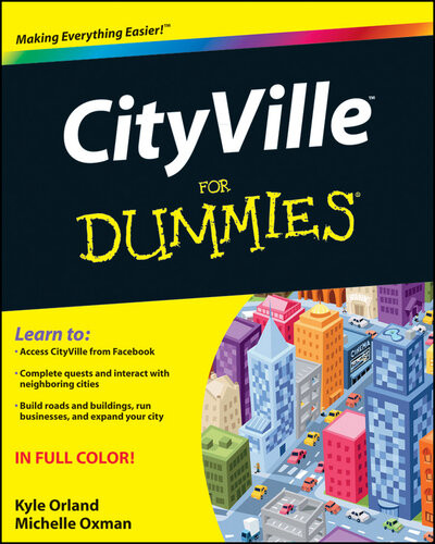 Cityville For Dummies Kyle Orland Michelle Oxman
