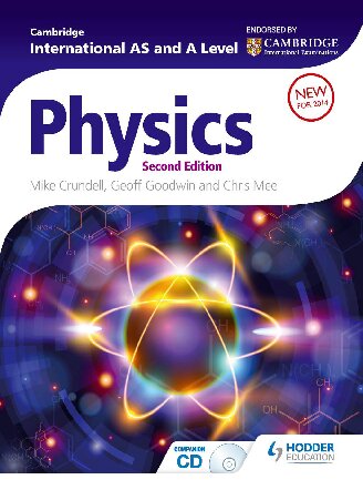 Cambridge International As And A Level Physics 2nd Edition Mike Crundell Geoff Goodwin Chris Mee Wendy Brown Brian Arnold