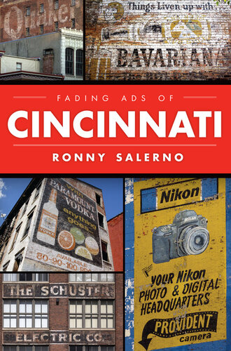 Fading Ads Of Cincinnati 1st Edition Ronny Salerno