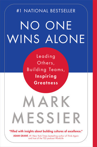 No One Wins Alone Mark Messier Jimmy Roberts
