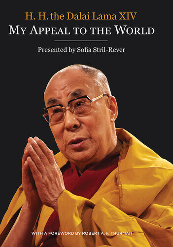 My Appeal To The World His Holiness The Dalai Lama