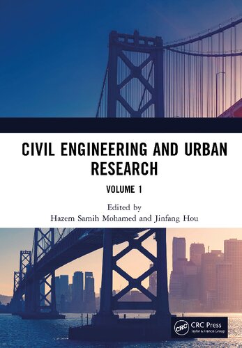 Civil Engineering And Urban Research Volume 1 Hazem Samih Mohamed