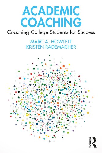 Academic Coaching Coaching College Students For Success Marc A Howlett