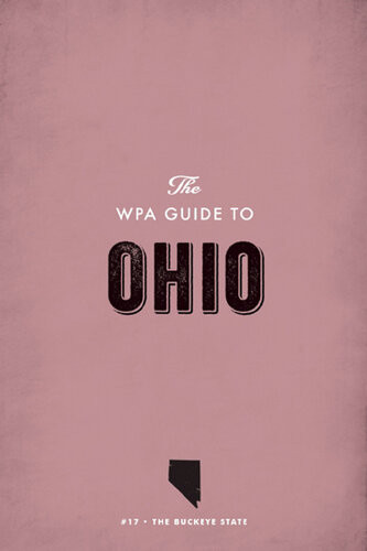 The Wpa Guide To Ohio The Buckeye State Federal Writers Project