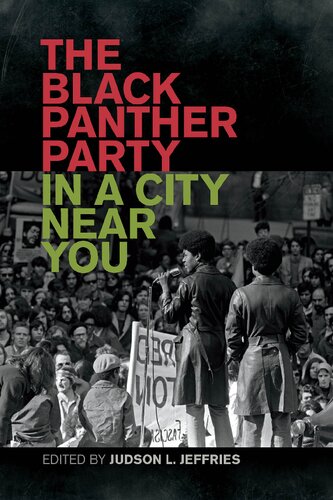 The Black Panther Party In A City Near You Ebook Judson L Jeffries Charles E Jones Ava Kinsey Duncan Maclaury Sarah Nicklas John Preusser