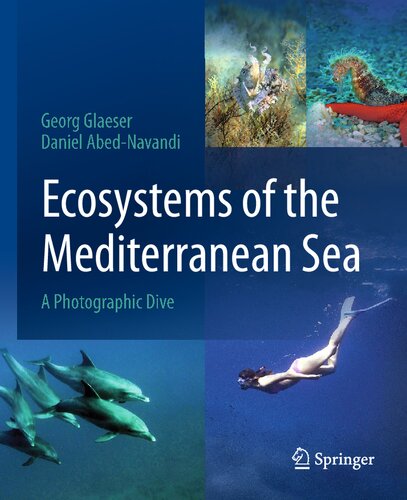 Ecosystems Of The Mediterranean Sea A Photographic Dive Georg Glaeser