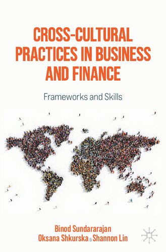 Crosscultural Practices In Business And Finance Frameworks And Skills Binod Sundararajan