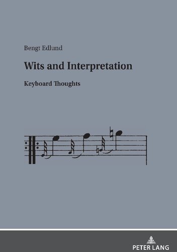Wits And Interpretation Keyboard Thoughts Bengt Edlund
