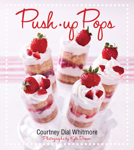 Pushup Pops Courtney Dial Whitmore