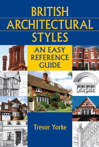 British Architectural Styles Trevor Yorke