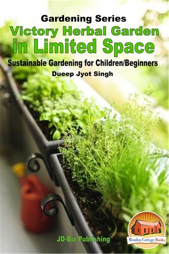 Victory Herbal Garden In Your Limited Space Sustainable Gardening For Childrenbeginners Dueep Jyot Singh