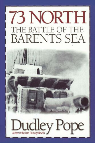 73 North The Battle Of The Barents Sea Dudley Pope
