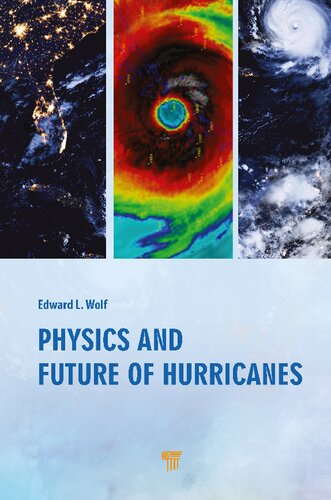 Physics And Future Of Hurricanes Edward L Wolf