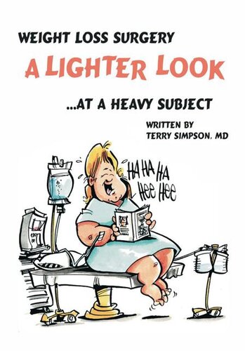 Weight Loss Surgery A Lighter Look At A Heavy Subject Dr Terry Simpson