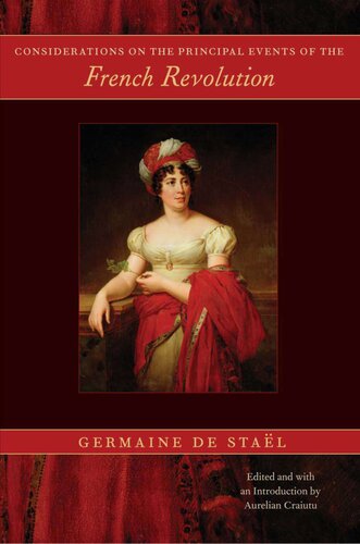Considerations On Principal Events Of French Revolution Germaine De Stalholstein Aurelian Criutu