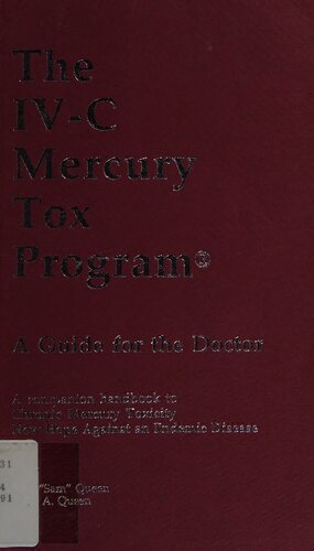 Hl Queen The Vitamin C Ivc Mercury Tox Program A Guide For The Patient Chronic Mercury Toxicity New Hope Against An Endemic Disease Orthomolecular Medicine Hl Queen