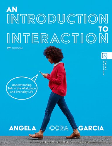 An Introduction To Interaction 2nd Edition Angela Cora Garcia