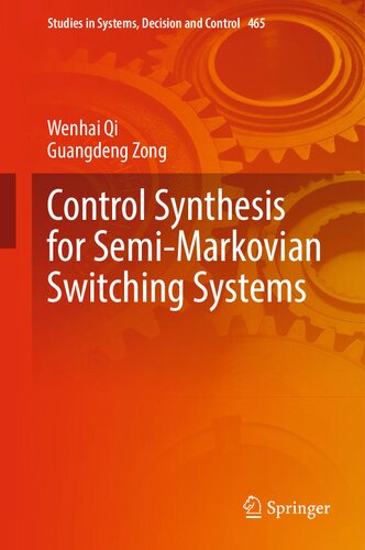 Control Synthesis For Semimarkovian Switching Systems Wenhai Qi
