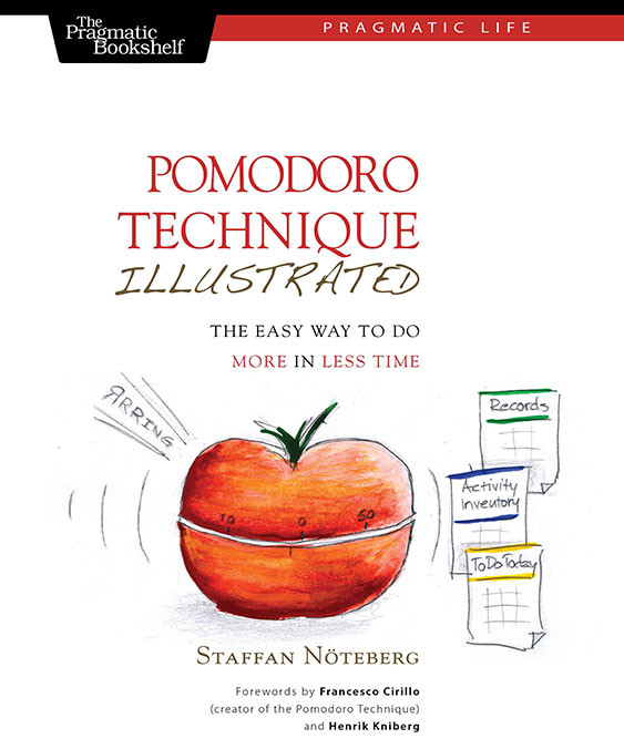 Pomodoro Technique Illustrated Staffan Nteberg Francesco Cirillo