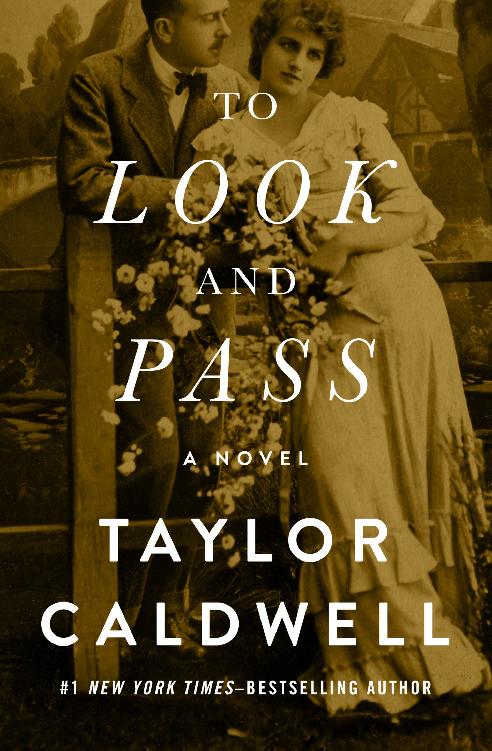 To Look And Pass Caldwell Taylor