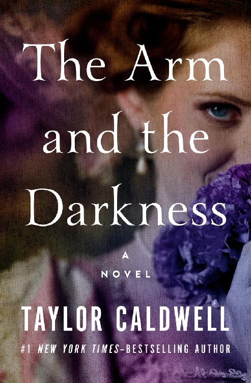 The Arm And The Darkness Caldwell Taylor