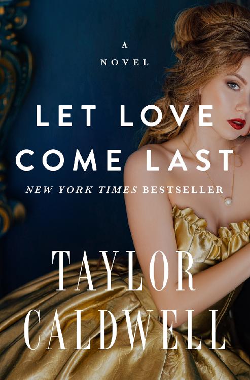 Let Love Come Last Caldwell Taylor