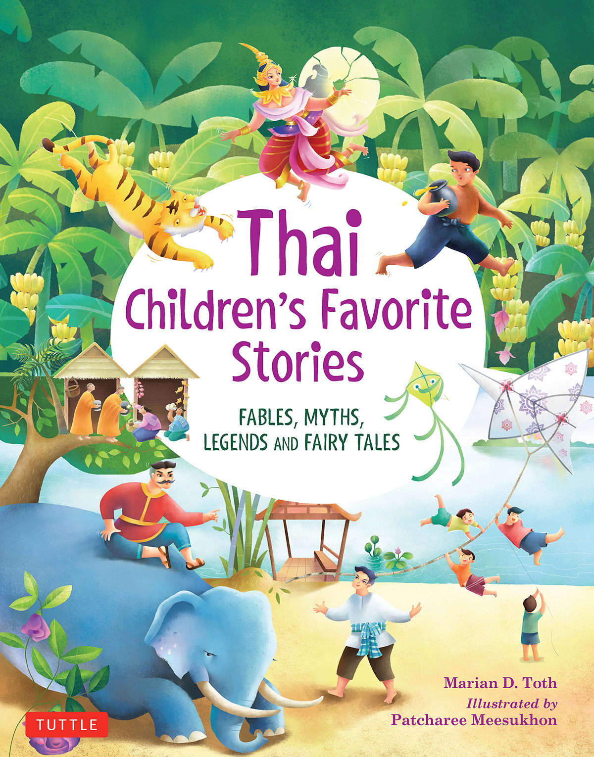 Thai Childrens Favorite Stories Fables Myths Legends And Fairy Tales Marian D Toth