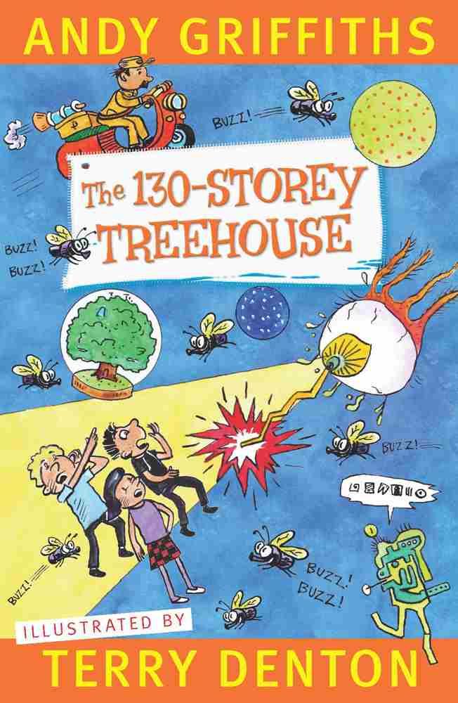 The 130storey Treehouse Andy Griffiths Terry Denton