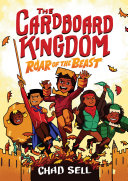 The Cardboard Kingdom 2 Roar Of The Beast Chad Sell