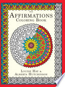 The Affirmations Coloring Book Louise L Hay Alberta Hutchinson