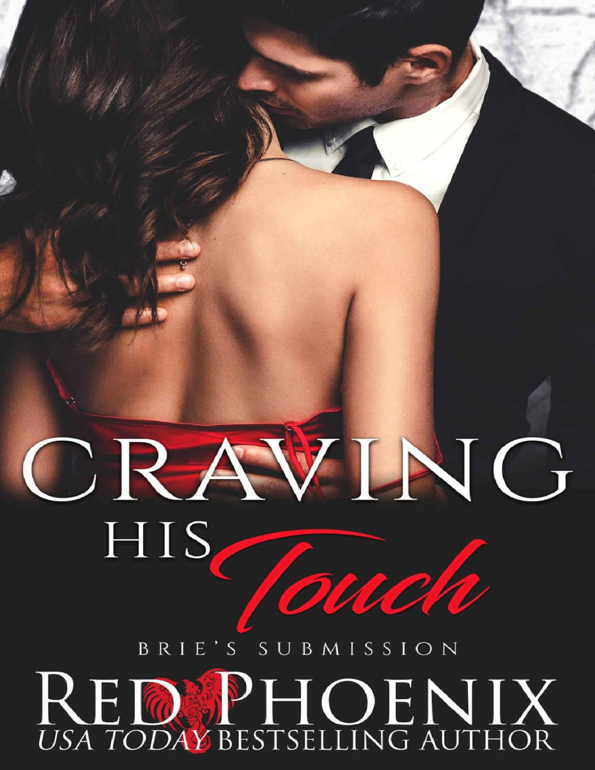 Craving His Touch Bries Submission Book 26 Red Phoenix