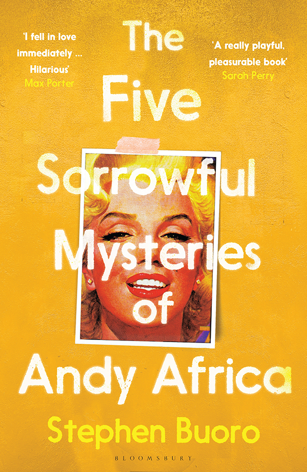 The Five Sorrowful Mysteries Of Andy Africa Stephen Buoro