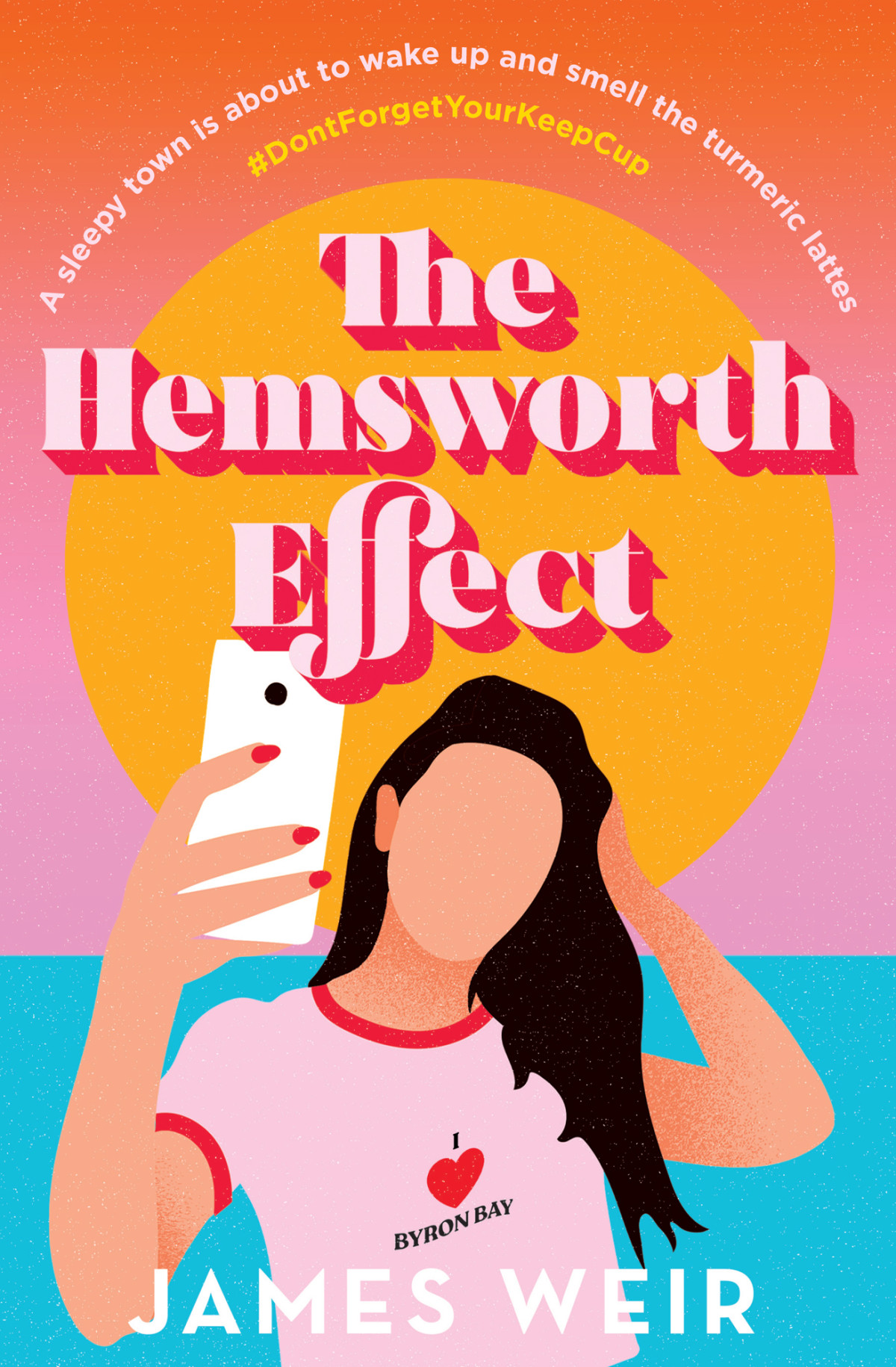 The Hemsworth Effect James Weir